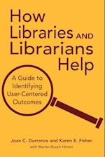 How Libraries and Librarians Help