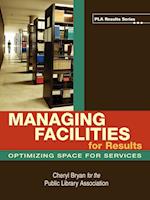 Managing Facilities for Results