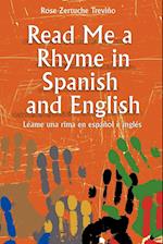 Read Me a Rhyme in Spanish and English/Leame Una Rima En Espanol E Ingles