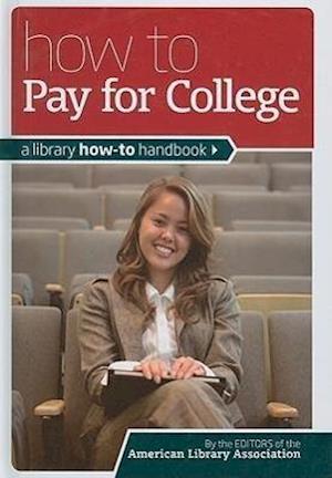 How to Pay for College