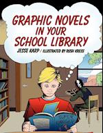 Graphic Novels in Your School Library