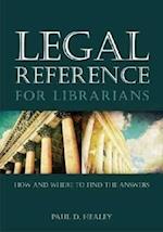 Healey, P:  Legal Reference for Librarians