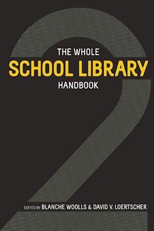 The Whole School Library Handbook 2