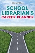 Weisburg, H:  School Librarian's Career Planner