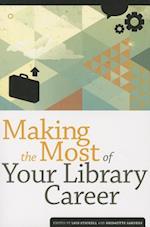 Making the Most of Your Library Career