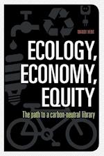Henk, M:  Ecology, Economy, Equity