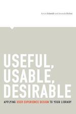 Schmidt, A:  Useful, Usable, Desirable