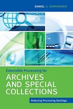Extensible Processing for Archives and Special Collections