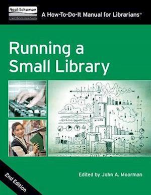 Running a Small Library, Second Edition