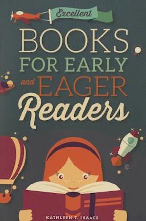 Excellent Books for Early and Eager Readers