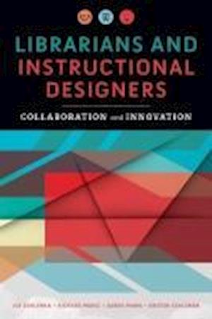Eshleman, J:  Librarians and Instructional Designers