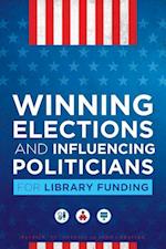 Sweeney, P:  Winning Elections and Influencing Politicians f