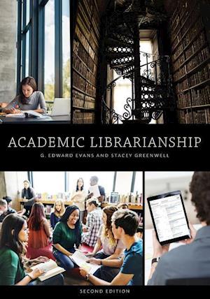 Evans, G:  Academic Librarianship