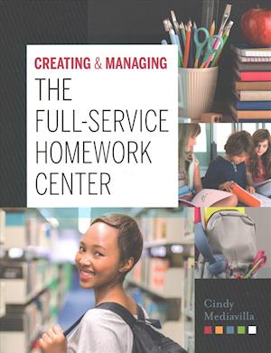 Creating & Managing the Full-Service Homework Center