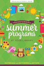 Cole, N:  Transforming Summer Programs at Your Library