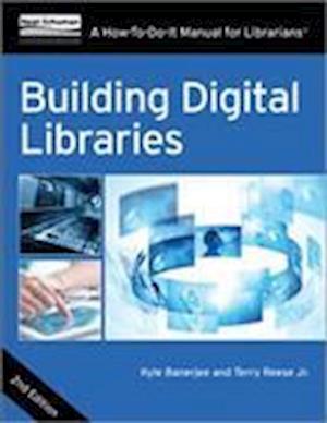 Banerjee, K:  Building Digital Libraries