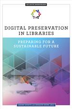 Myntti, J:  Digital Preservation in Libraries