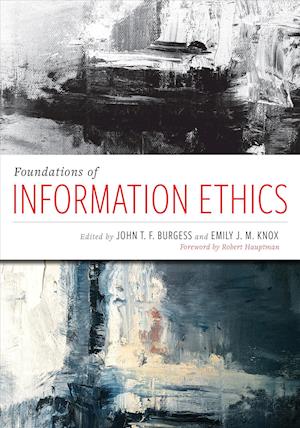 Foundations of Information Ethics