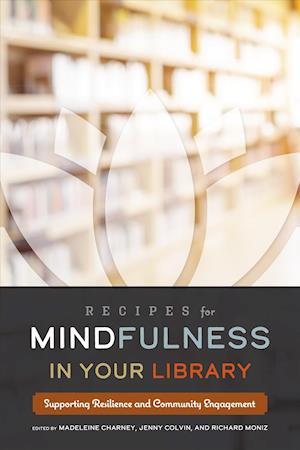 Recipes for Mindfulness in Your Library