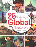 25 Projects for Global Explorers