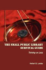 The Small Public Library Survival Guide