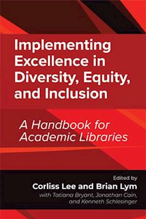 Implementing Excellence in Diversity, Equity, and Inclusion