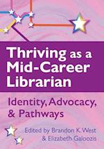 Thriving as a Mid-Career Librarian