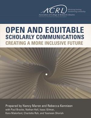 Open and Equitable Scholarly Communications