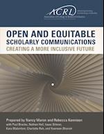 Open and Equitable Scholarly Communications