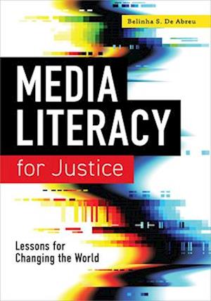 Media Literacy for Justice