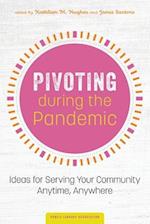 Pivoting during the Pandemic