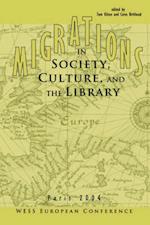 MIGRATIONS IN SOCIETY, CULTURE, AND THE LIBRARY: WESS EUROP