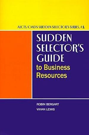 Sudden Selector's Guide to Business Resources