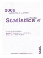 Academic Library Trends and Statistics for Carnegie Classification. (3 Vol. Set), 2006.