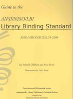 Guide to Ansi/Niso/Lbi Library Binding Standard