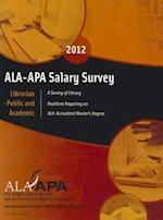 ALA-APA Salary Survey 2012