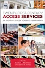 Twenty-First-Century Access Services