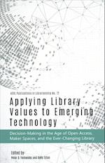 Applying Library Values to Emerging Technology