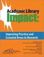Connaway, L:  Academic Library Impact