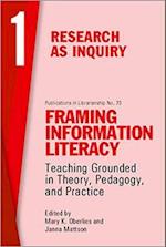 Framing Information Literacy, Volume 1
