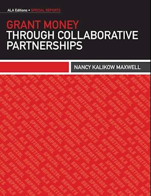 Grant Money through Collaborative Partnerships