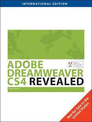 Adobe Dreamweaver CS4 Revealed, International Edition