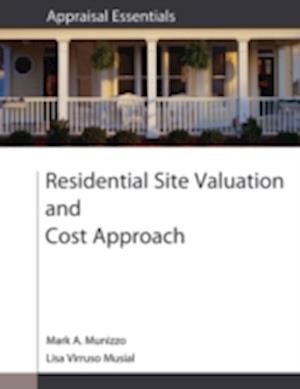 Residential Site Valuation and Cost Approach