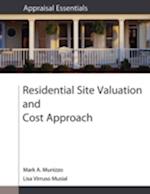 Residential Site Valuation and Cost Approach