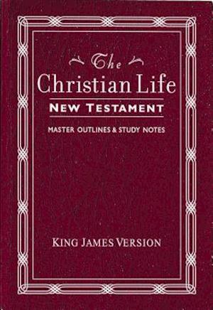 Christian Life New Testament-KJV