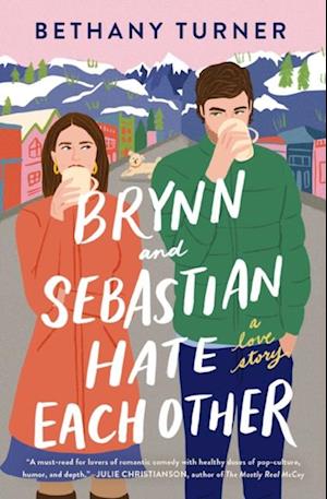 Brynn and Sebastian Hate Each Other