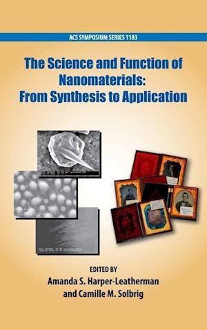 The Science and Function of Nanomaterials