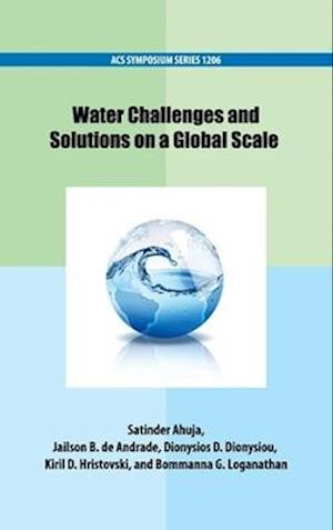 Water Challenges and Solutions on a Global Scale