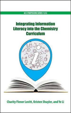 Integrating Information Literacy into the Chemistry Curriculum