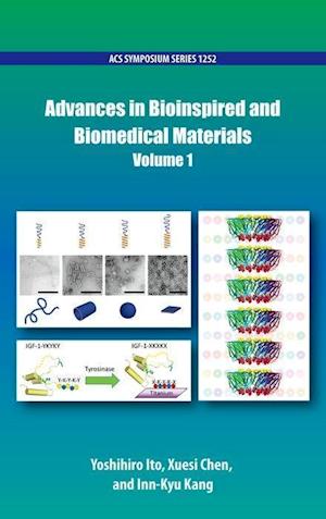 Advances in Bioinspired and Biomedical Materials Volume 1